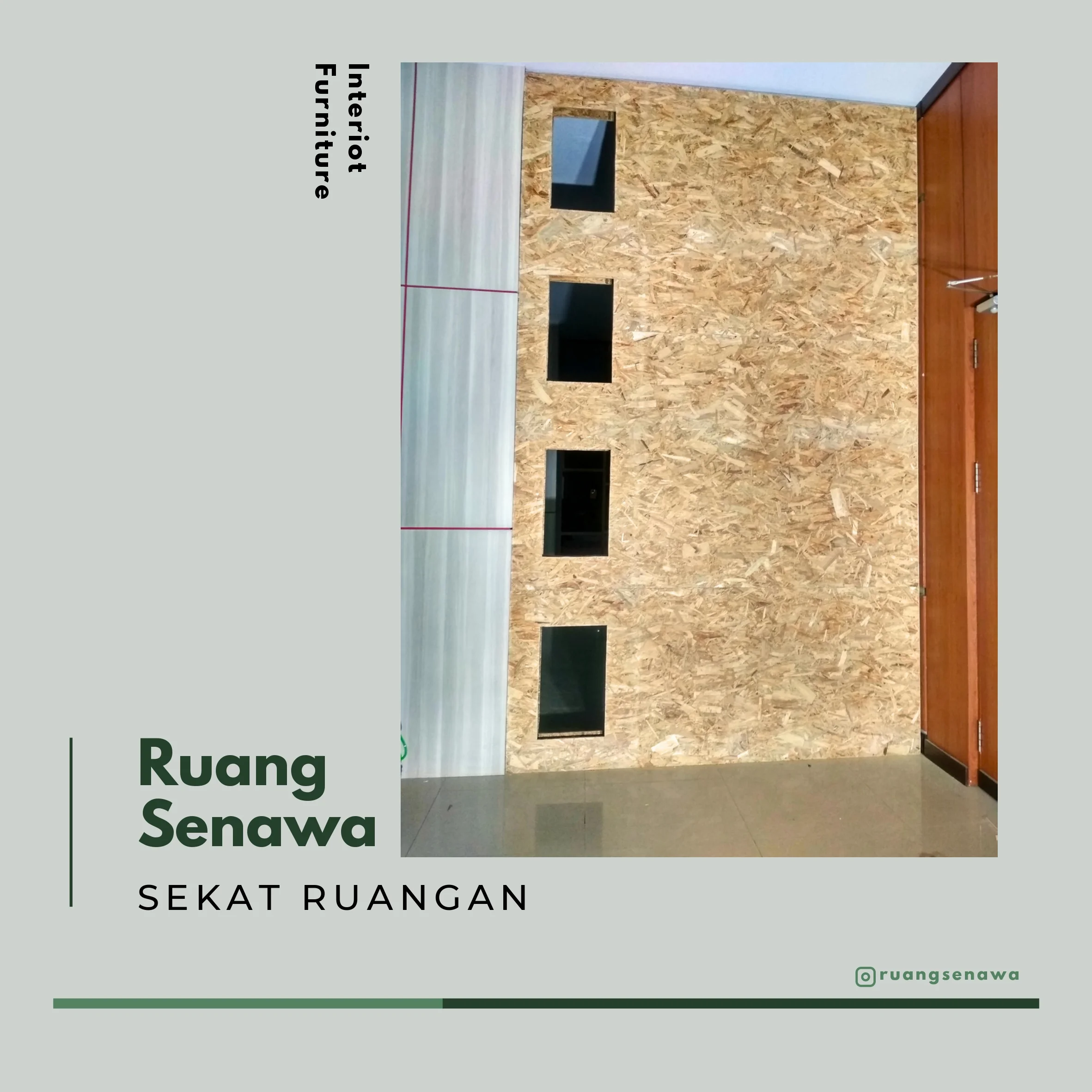 OSB Board Texture Partition — Partisi ruangan dengan motif serat kayu kasar OSB board melamin Kota Palu Ruang Senawa